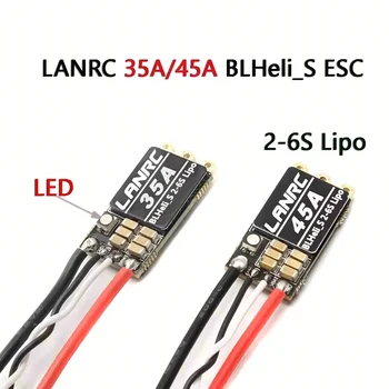 LANRC 35A/45A BLHeli_S ESC Bürstenloser elektronischer Regler 2-6S Lipo mit LED-Lichtunterstützung