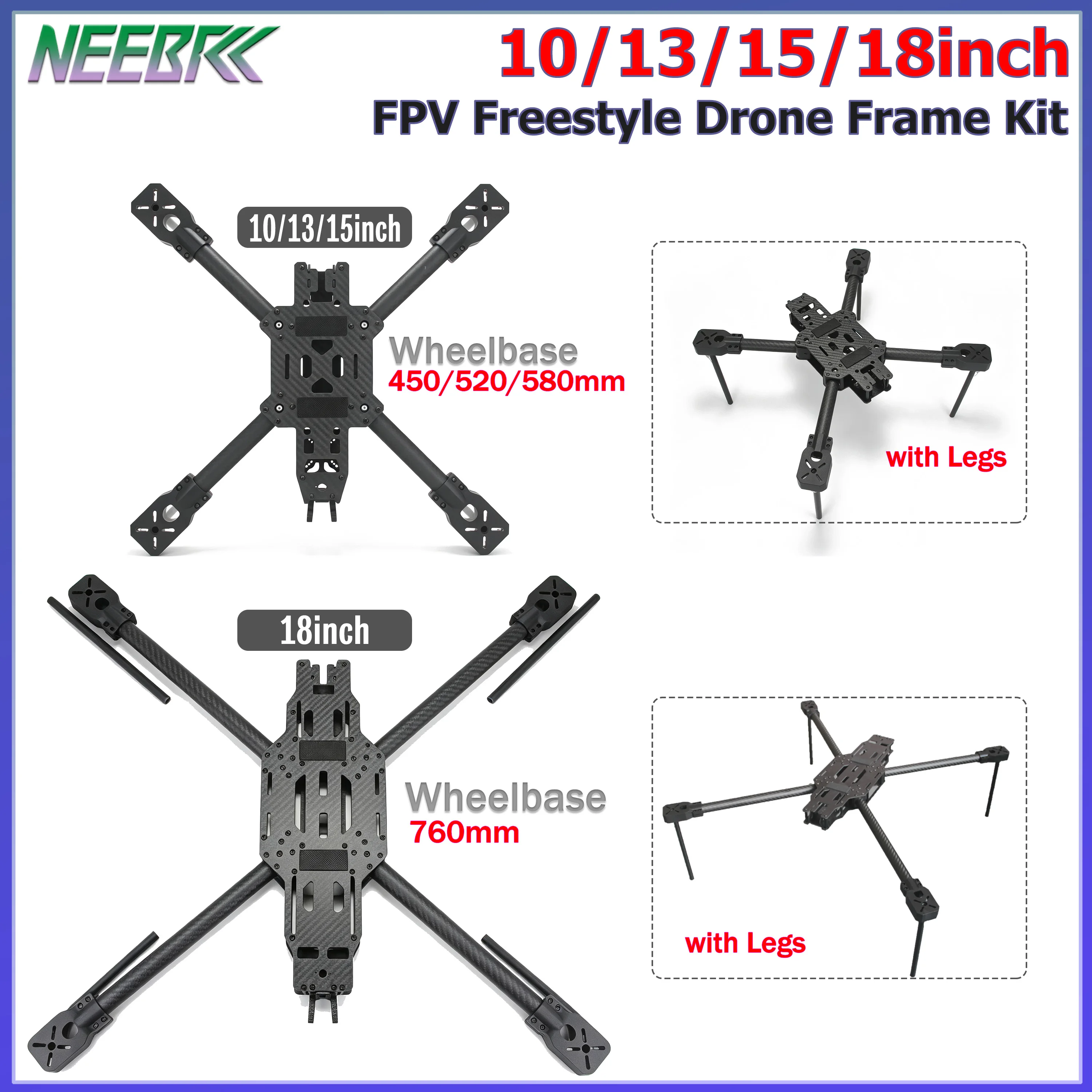 NEEBRC FPV Freestyle Drohnen-Rahmenkit 10/13/15/18 Zoll Kohlefaser-Rahmen mit Beinen für RC FPV Racing Drohne